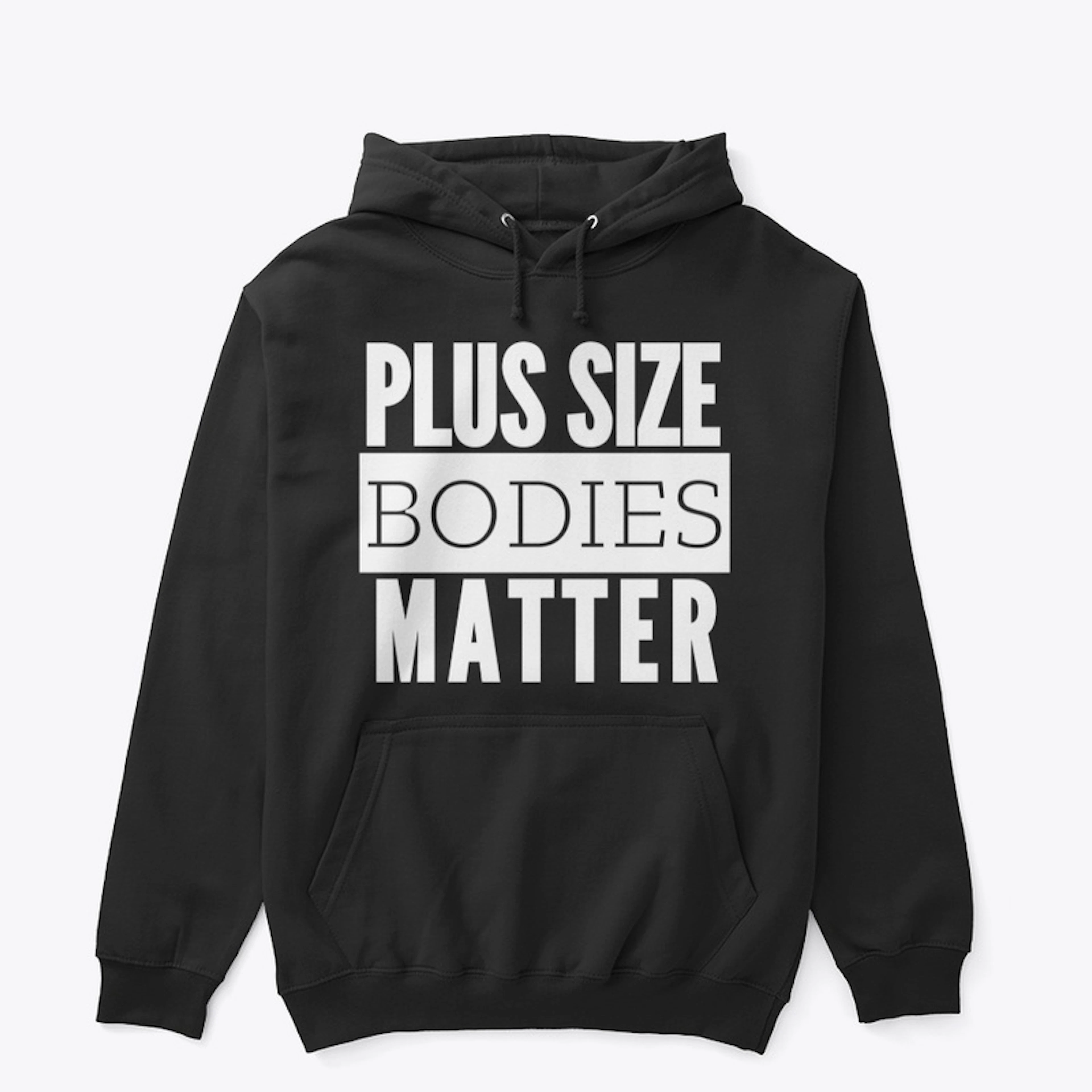 Plus Size Bodies Matter